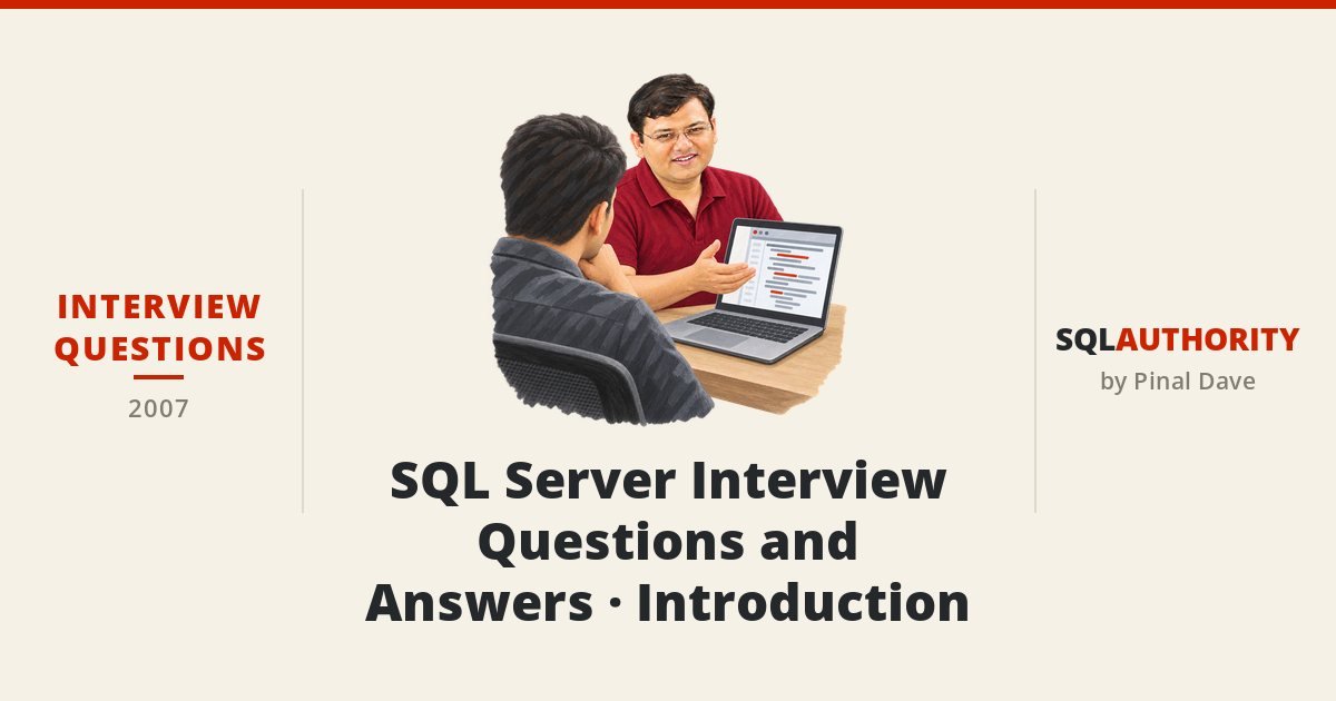 SQL Server Interview Questions and Answers - Introduction