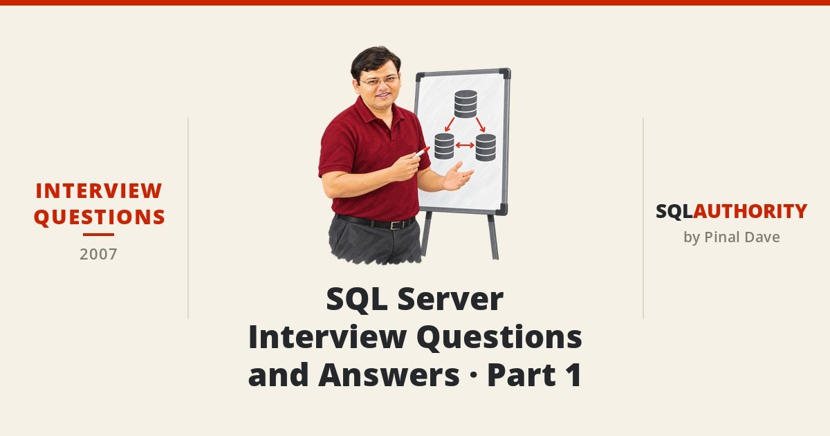 SQL Server Interview Questions and Answers - Part 1
