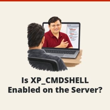 SQL SERVER - Is XP_CMDSHELL Enabled on the Server?