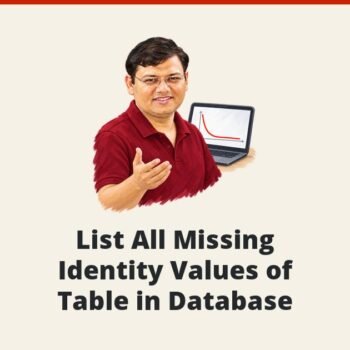 SQL SERVER - List All Missing Identity Values of Table in Database