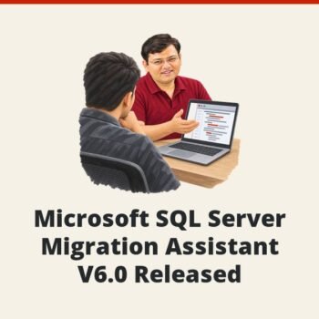 SQL SERVER - Microsoft SQL Server Migration Assistant V6.0 Released