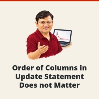 SQL SERVER - Order of Columns in Update Statement Does not Matter