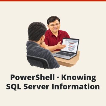 SQL SERVER - PowerShell - Knowing SQL Server Information