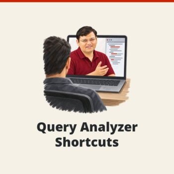 SQL SERVER - Query Analyzer Shortcuts