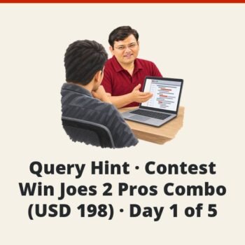 SQL SERVER - Query Hint - Contest Win Joes 2 Pros Combo (USD 198) - Day 1 of 5