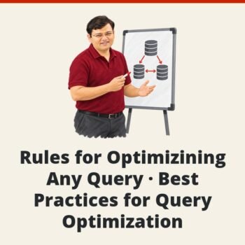 SQL SERVER - Rules for Optimizining Any Query - Best Practices for Query Optimization