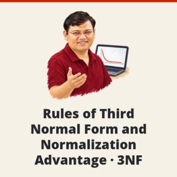SQL SERVER - Rules of Third Normal Form and Normalization Advantage - 3NF
