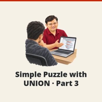 SQL SERVER - Simple Puzzle with UNION - Part 3