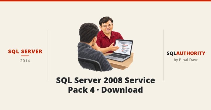 SQL SERVER - SQL Server 2008 Service Pack 4 – Download