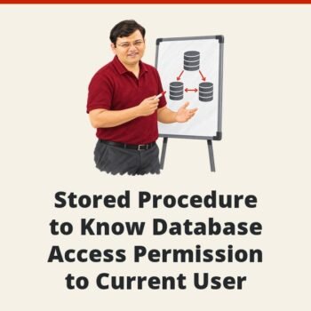 SQL SERVER - Stored Procedure to Know Database Access Permission to Current User