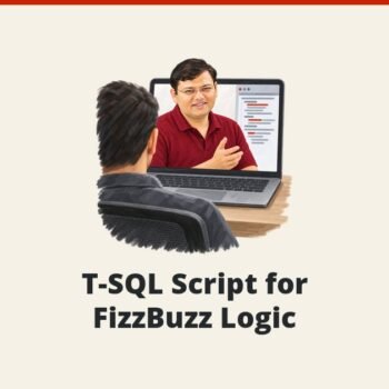 SQL SERVER - T-SQL Script for FizzBuzz Logic