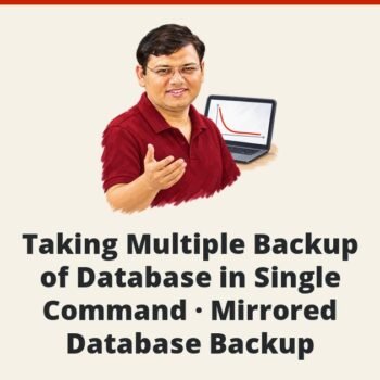SQL SERVER - Taking Multiple Backup of Database in Single Command - Mirrored Database Backup