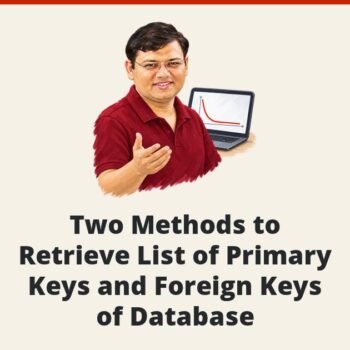SQL SERVER - Two Methods to Retrieve List of Primary Keys and Foreign Keys of Database
