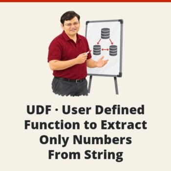 SQL SERVER - UDF - User Defined Function to Extract Only Numbers From String