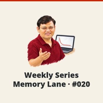 SQL SERVER - Weekly Series - Memory Lane - #020