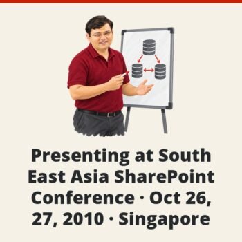 SQLAuthority News – Presenting at South East Asia SharePoint Conference – Oct 26, 27, 2010 – Singapore