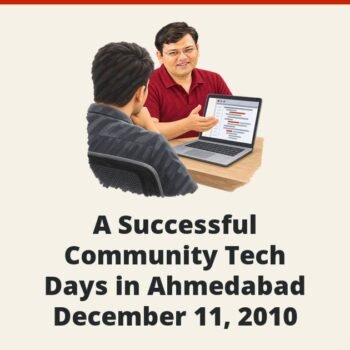 SQLAuthority News - A Successful Community Tech Days in Ahmedabad - December 11, 2010