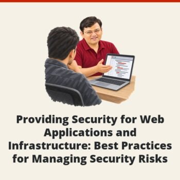 SQLAuthority Download - Providing Security for Web Applications and Infrastructure: Best Practices for Managing Security Risks