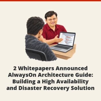 SQLAuthority News - 2 Whitepapers Announced - AlwaysOn Architecture Guide: Building a High Availability and Disaster Recovery Solution