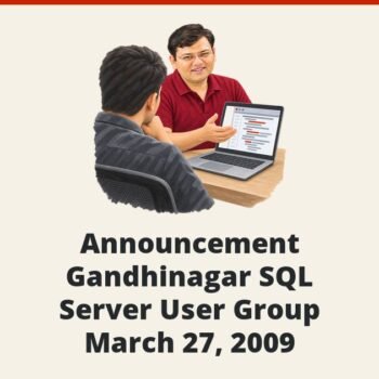 SQLAuthority News - Announcement - Gandhinagar SQL Server User Group - March 27, 2009