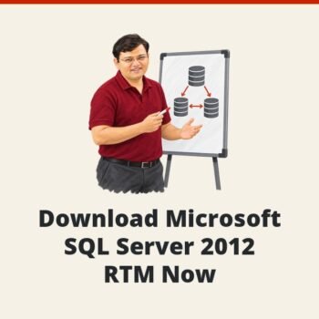 SQLAuthority News - Download Microsoft SQL Server 2012 RTM Now