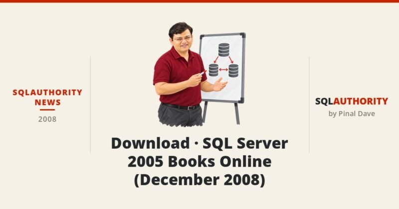 SQLAuthority News - Download - SQL Server 2005 Books Online (December 2008)
