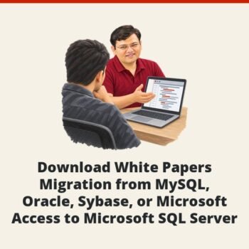 SQLAuthority News - Download White Papers - Migration from MySQL, Oracle, Sybase, or Microsoft Access to Microsoft SQL Server
