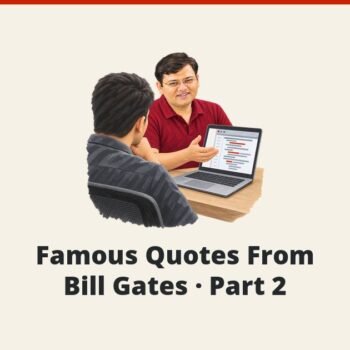 SQLAuthority News - Famous Quotes From Bill Gates - Part 2