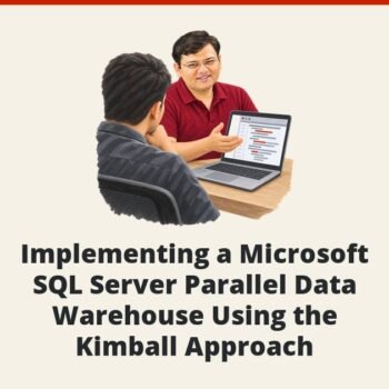 SQLAuthority News - Implementing a Microsoft SQL Server Parallel Data Warehouse Using the Kimball Approach