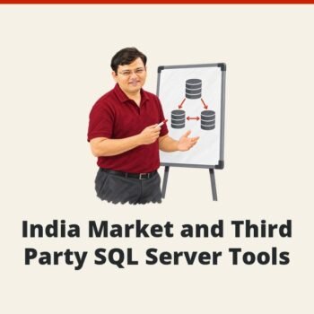 SQLAuthority News - India Market and Third Party SQL Server Tools