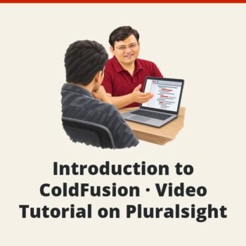 SQLAuthority News - Introduction to ColdFusion - Video Tutorial on Pluralsight