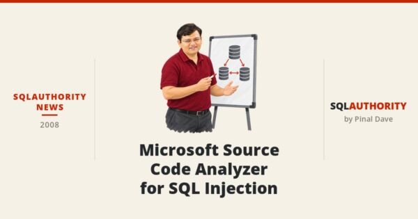 SQLAuthority News - Microsoft Source Code Analyzer for SQL Injection