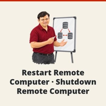 SQLAuthority News - Restart Remote Computer - Shutdown Remote Computer