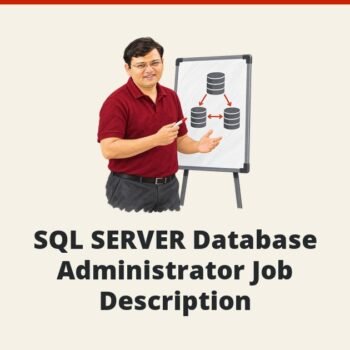 SQLAuthority News - SQL SERVER Database Administrator Job Description