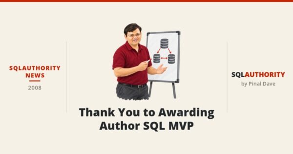 SQLAuthority News - Thank You to Awarding Author SQL MVP