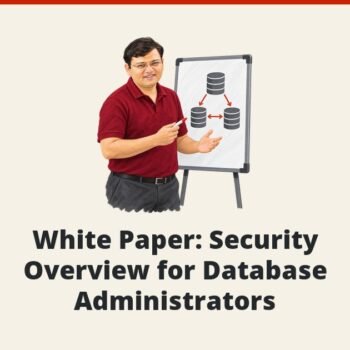 SQLAuthority News - White Paper: Security Overview for Database Administrators