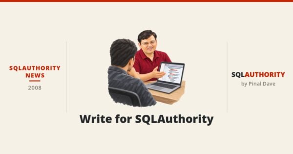 SQLAuthority News - Write for SQLAuthority