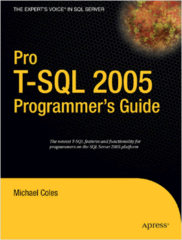 Pro T-SQL 2005 Programmer's Guide.