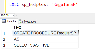 Original SSMS result: sp_helptext returns the regular procedure definition