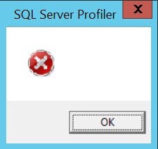 SQL Server Profiler error dialog box.