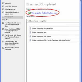 Microsoft SQL Server 2005 Best Practices Analyzer.