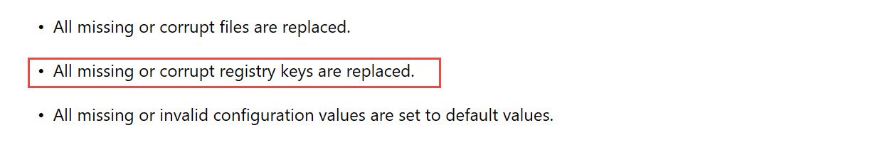 All missing or corrupt registry keys are replaced.